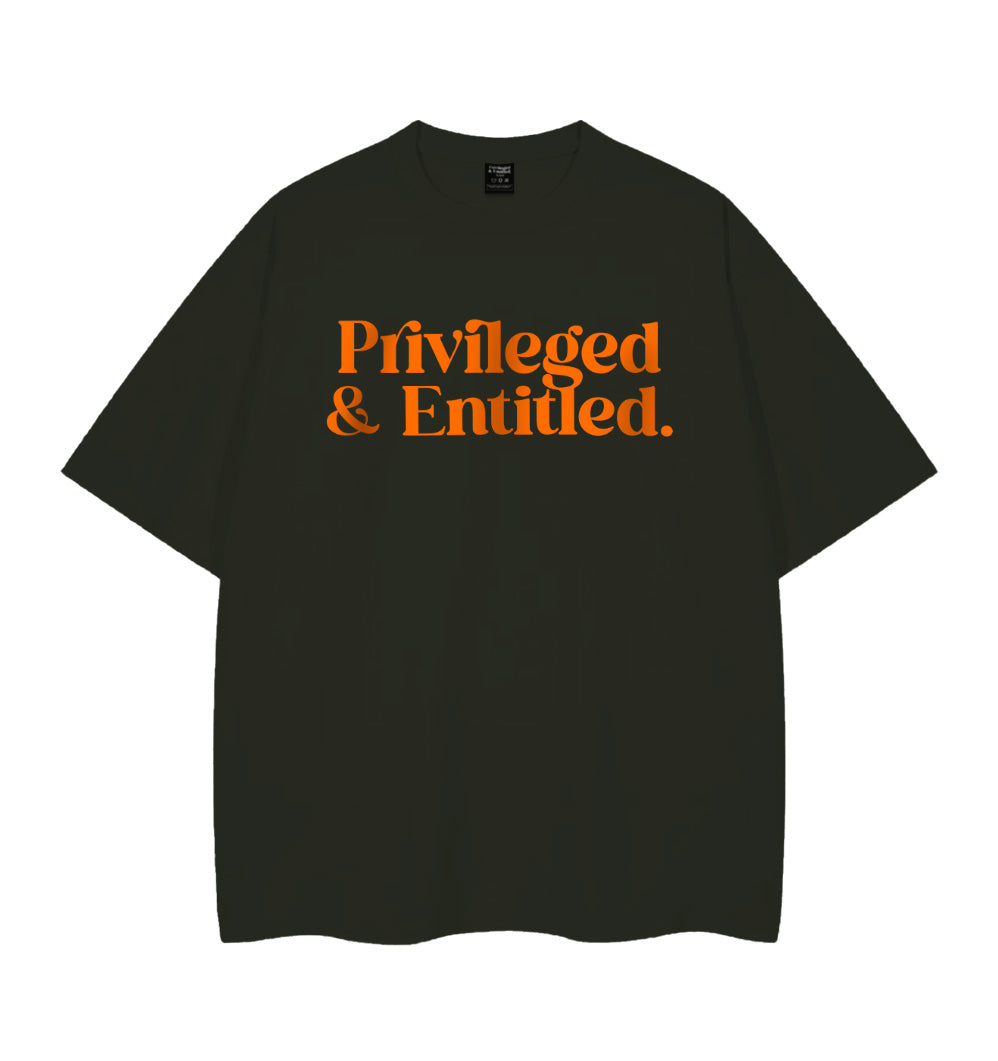 Privileged & Entitled - Olive