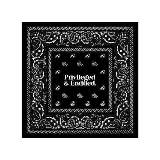 Privileged & Entitled - Bandana