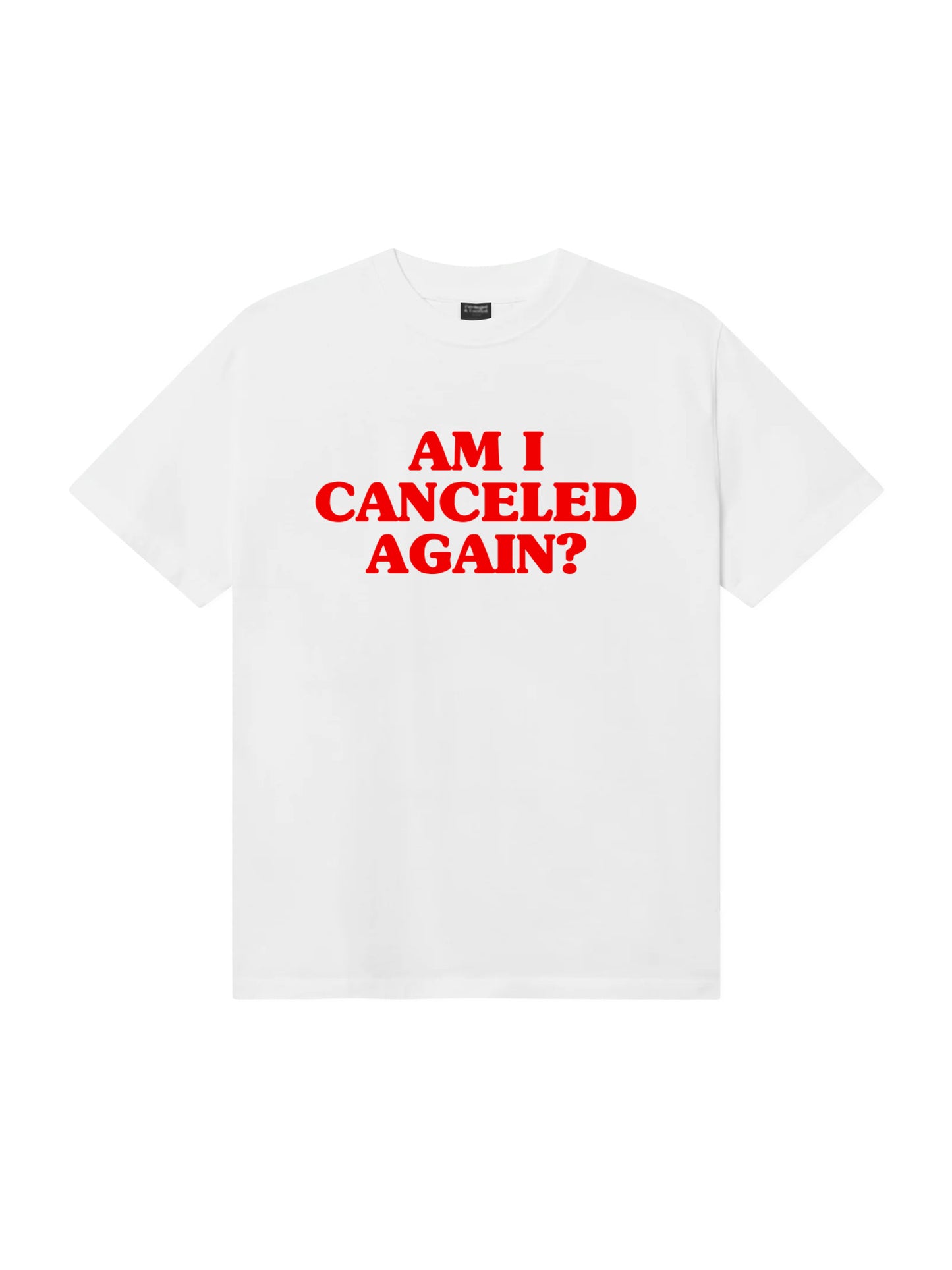 Canceled Again - White